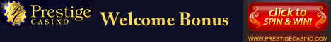Receive 800 on your first deposit at Prestige Casino.